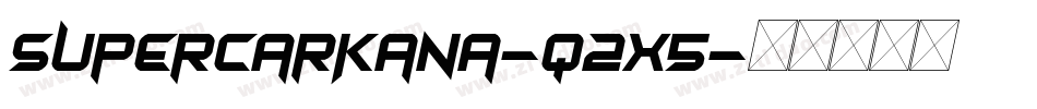 SupercarKana-q2x5字体转换