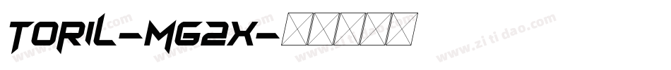 Toril-MG2x字体转换 Toril-MG2x字体转换
