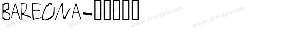 Bareona字体转换
