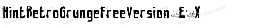 HintRetroGrungeFreeVersion-E9XW字体转换