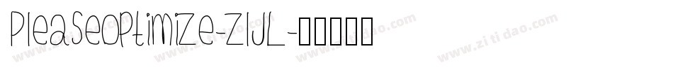 Pleaseoptimize-zlJL字体转换