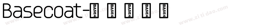 Basecoat字体转换