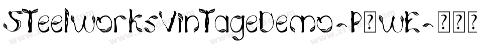 SteelworksVintageDemo-P5wE字体转换 SteelworksVintageDemo-P5wE字体转换