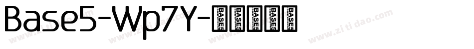 Base5-Wp7Y字体转换