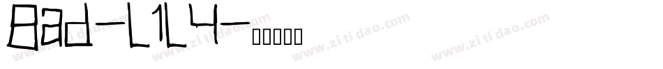 Bad-L1L4字体转换
