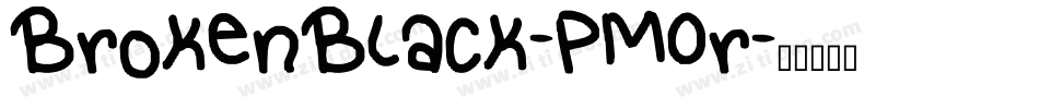 BrokenBlack-PM0r字体转换