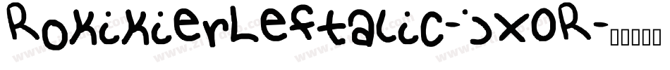 RokikierLeftalic-jX0R字体转换