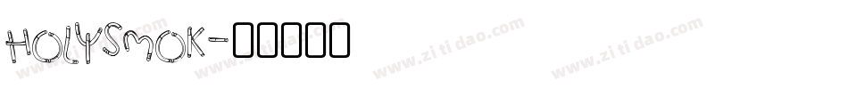 HOLYSMOK字体转换