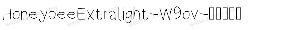 HoneybeeExtralight-W9ov字体转换