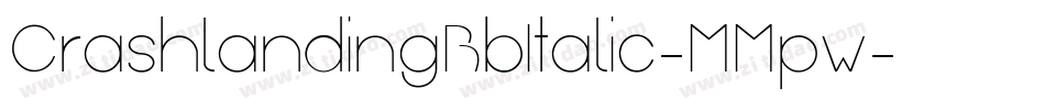 CrashlandingBbItalic-MMpw字体转换