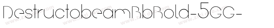 DestructobeamBbBold-5GG字体转换