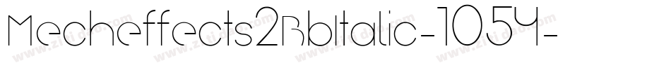 Mecheffects2BbItalic-1054字体转换