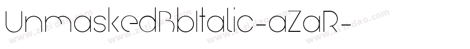 UnmaskedBbItalic-aZaR字体转换