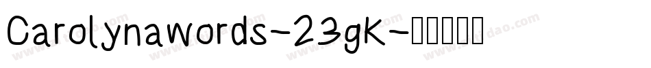 Carolynawords-23gK字体转换