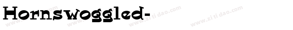 Hornswoggled字体转换
