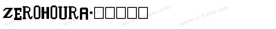 ZEROHOURA字体转换