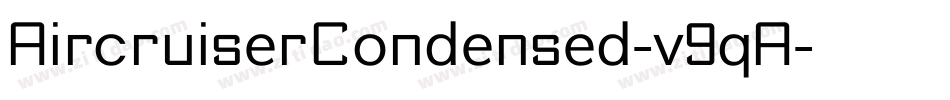 AircruiserCondensed-v9qA字体转换