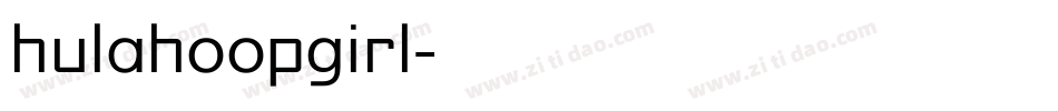 hulahoopgirl字体转换