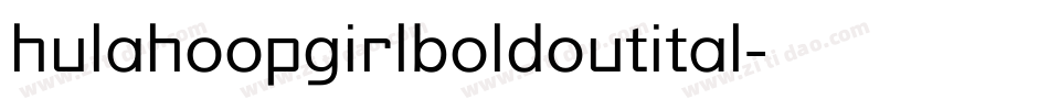 hulahoopgirlboldoutital字体转换