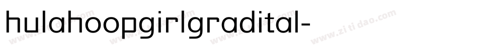 hulahoopgirlgradital字体转换