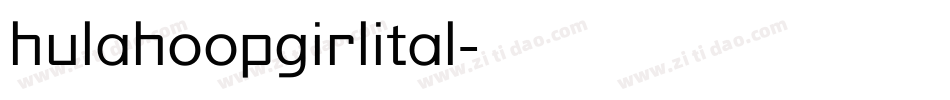 hulahoopgirlital字体转换
