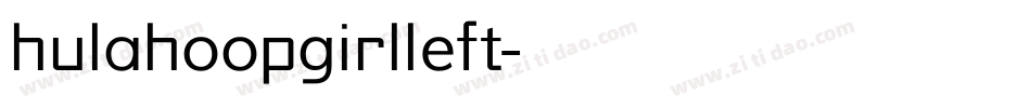hulahoopgirlleft字体转换