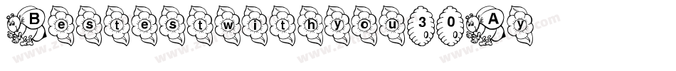 Bestestwithyou-30Ay字体转换