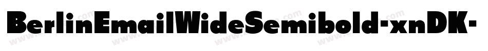 BerlinEmailWideSemibold-xnDK字体转换