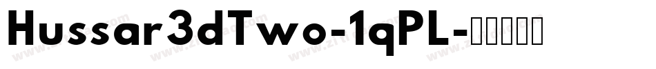 Hussar3dTwo-1qPL字体转换