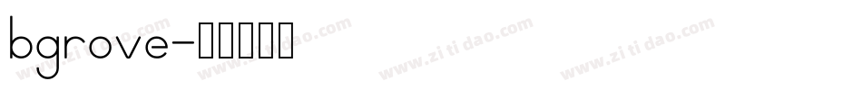 bgrove字体转换
