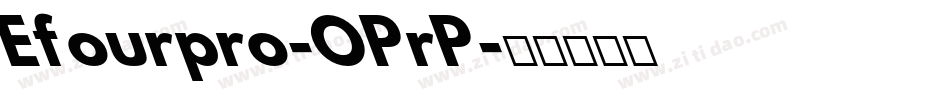 Efourpro-OPrP字体转换