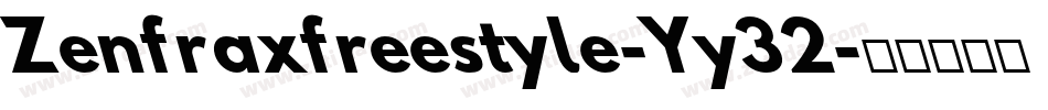 Zenfraxfreestyle-Yy32字体转换