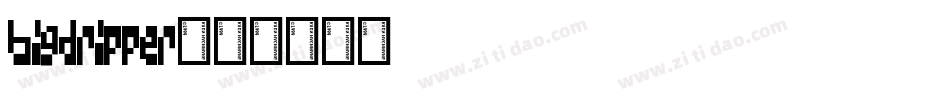 BigDripper字体转换