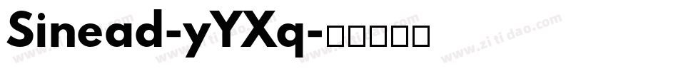 Sinead-yYXq字体转换