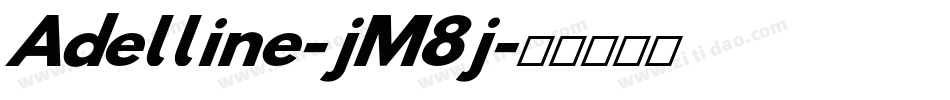 Adelline-jM8j字体转换