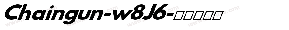 Chaingun-w8J6字体转换