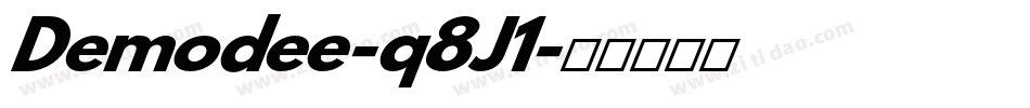 Demodee-q8J1字体转换