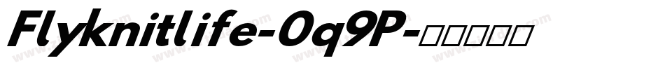 Flyknitlife-0q9P字体转换