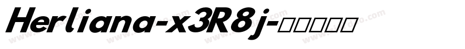 Herliana-x3R8j字体转换