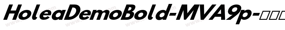 HoleaDemoBold-MVA9p字体转换