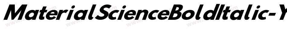 MaterialScienceBoldItalic-Y9p2字体转换