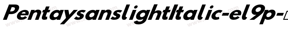 PentaysanslightItalic-el9p字体转换