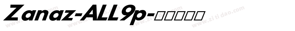 Zanaz-ALL9p字体转换