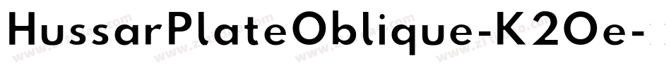 HussarPlateOblique-K2Oe字体转换