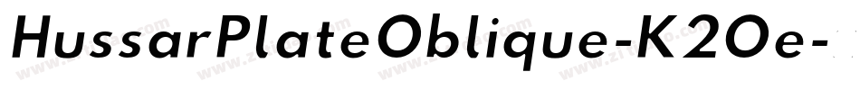 HussarPlateOblique-K2Oe字体转换