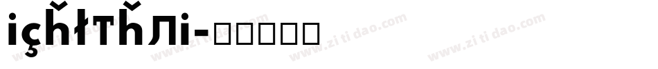 ICHLTHNI字体转换