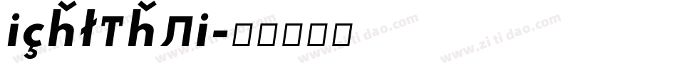 ICHLTHNI字体转换
