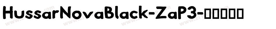 HussarNovaBlack-ZaP3字体转换