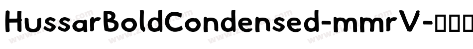 HussarBoldCondensed-mmrV字体转换