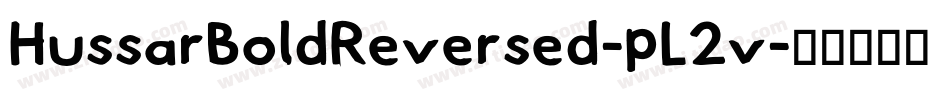 HussarBoldReversed-pL2v字体转换
